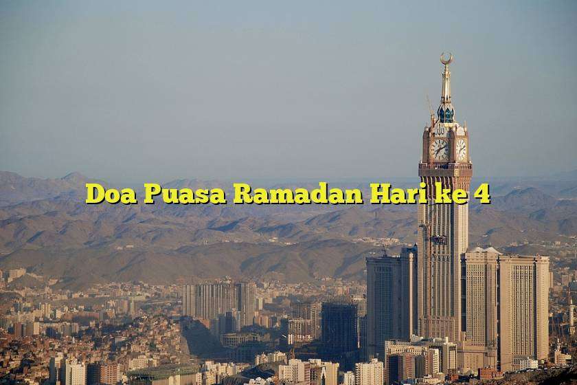 Doa Puasa Ramadan Hari Ke Jejak Haji