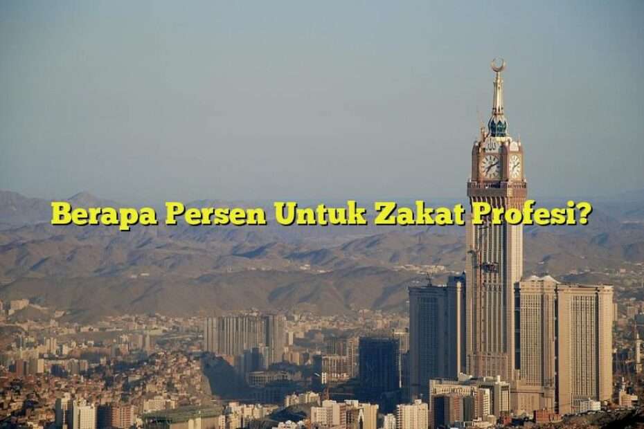 Berapa Persen Untuk Zakat Profesi?