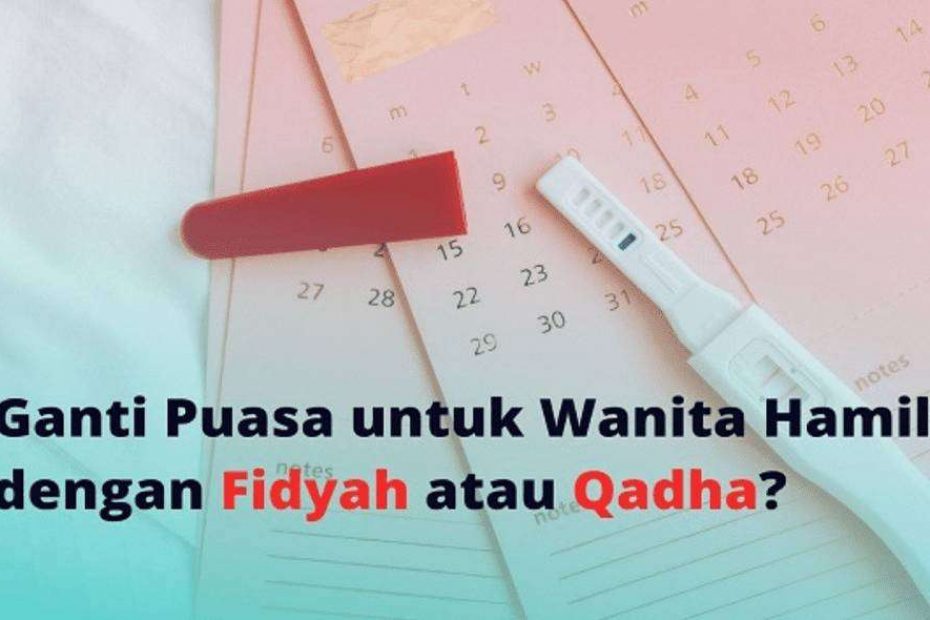 Pengganti Puasa Ramadhan Bagi Ibu Hamil Tips Untuk Menjalankan Ibadah Yang Aman Dan Berkualitas