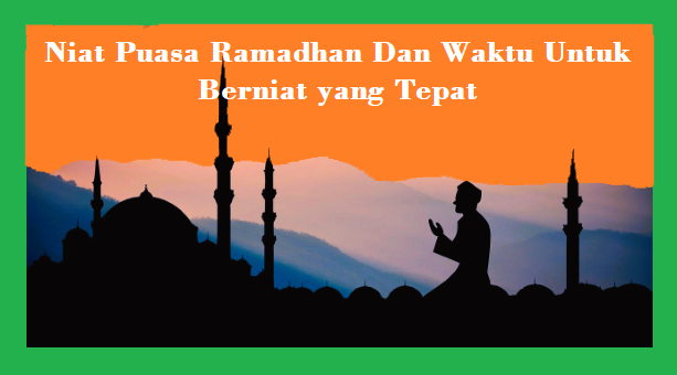 Bacaan Niat Puasa Ramadan Dan Artinya - Jejak Haji